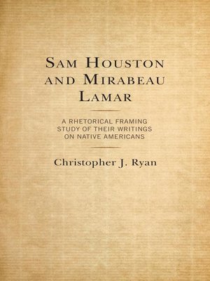 Sam Houston and Mirabeau Lamar - ebook